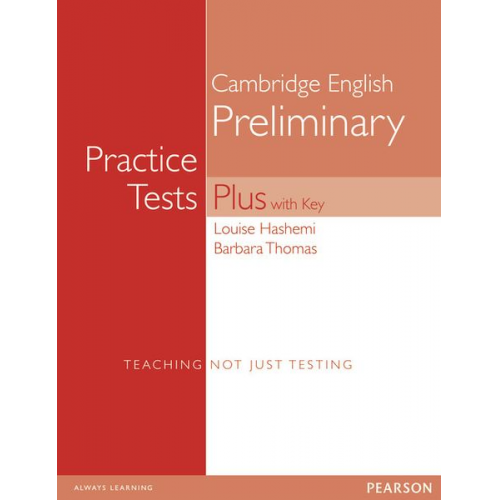 Louise Hashemi Barbara Thomas - Hashemi, L: PET Practice Tests Plus with Key New Edition