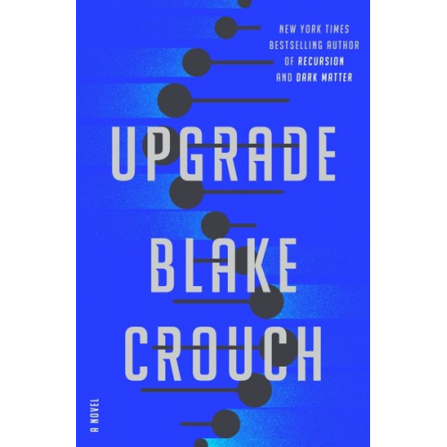 Blake Crouch - Upgrade