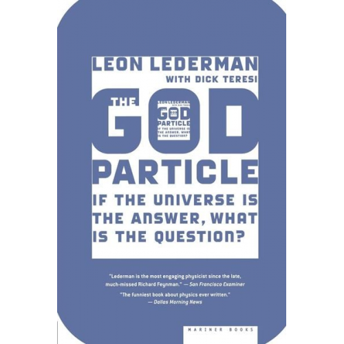 Leon Lederman Dick Teresi - God Particle