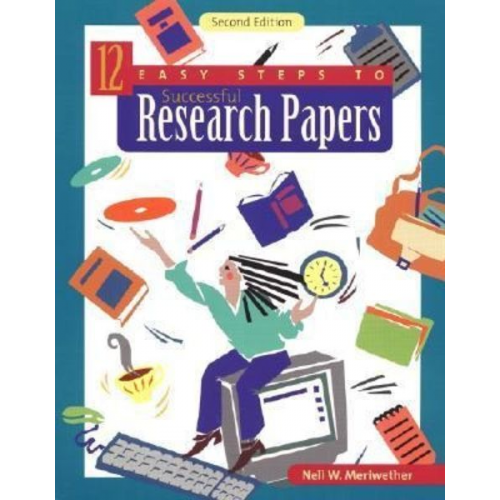 McGraw Hill - 12 Easy Steps to Successful Research Papers