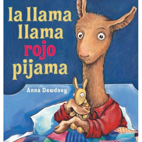 Anna Dewdney - La Llama Llama Rojo Pijama