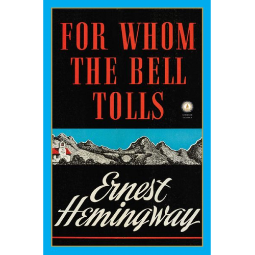 Ernest Hemingway - For Whom the Bell Tolls