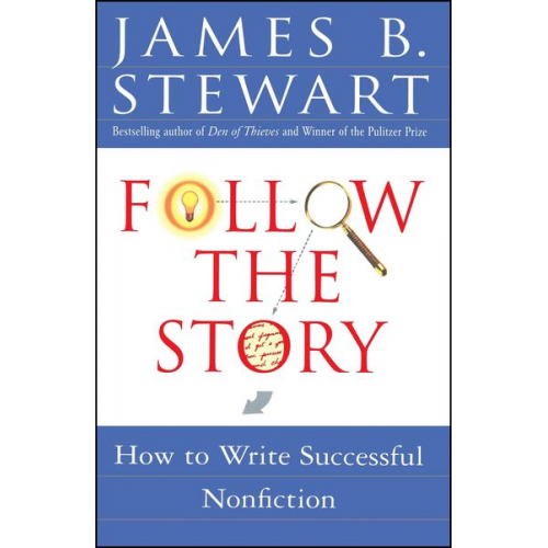 James B Stewart - Follow the Story