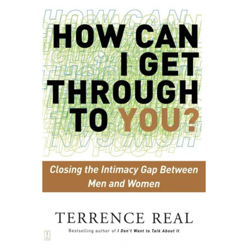 Terrence Real - How Can I Get Through to You?