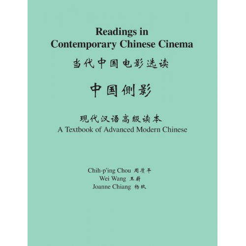 Chih-p'ing Chou Joanne Chiang - Readings in Contemporary Chinese Cinema