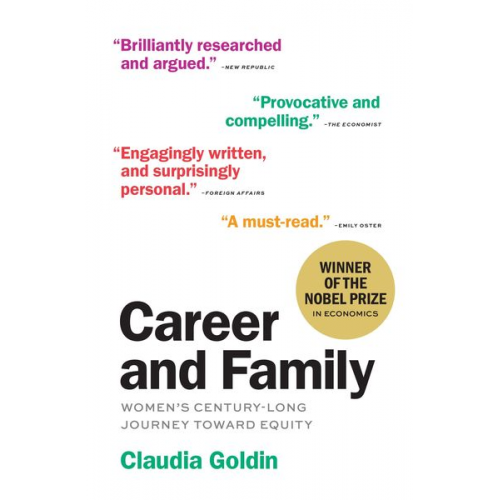 Claudia Goldin - Career and Family