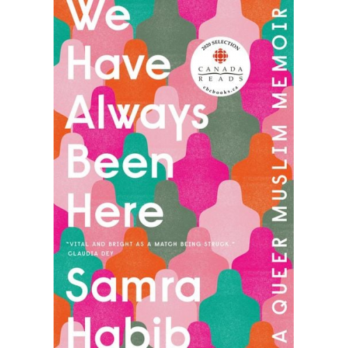 Samra Habib - We Have Always Been Here