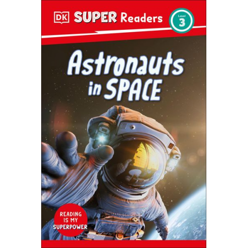 DK - DK Super Readers Level 3 Astronauts in Space