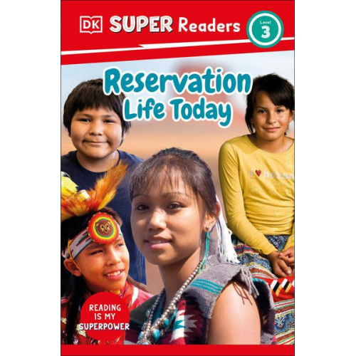 DK - DK Super Readers Level 3 Reservation Life Today