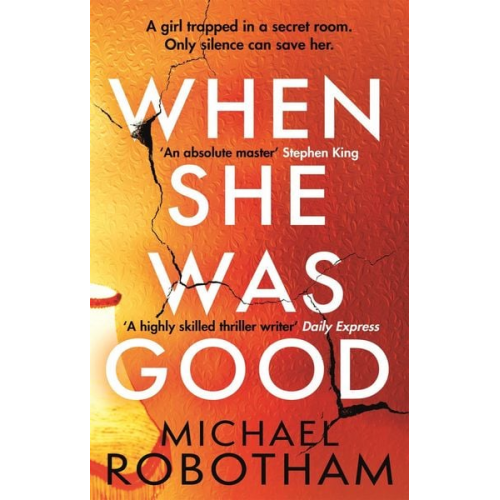 Michael Robotham - When She Was Good