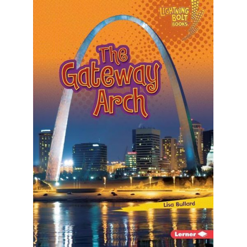 Lisa Bullard - The Gateway Arch