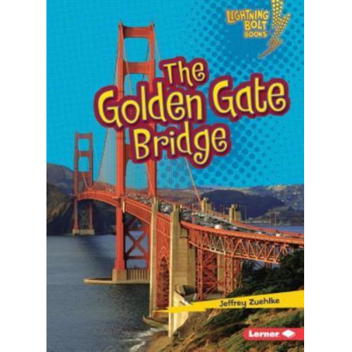 Jeffrey Zuehlke - The Golden Gate Bridge