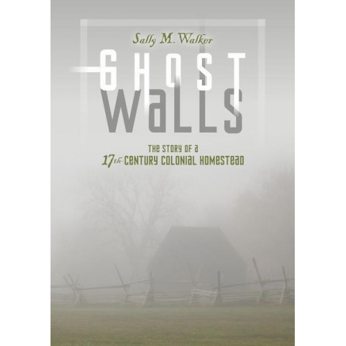 Sally M. Walker - Ghost Walls