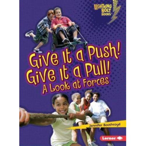 Jennifer Boothroyd - Give It a Push! Give It a Pull!