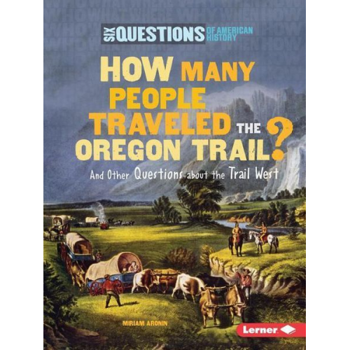 Miriam Aronin - How Many People Traveled the Oregon Trail?