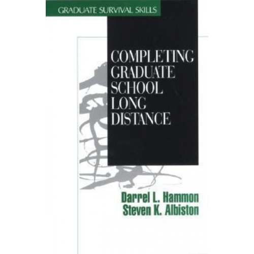 Darrel L. Hammon Steven K. Albiston - Completing Graduate School Long Distance