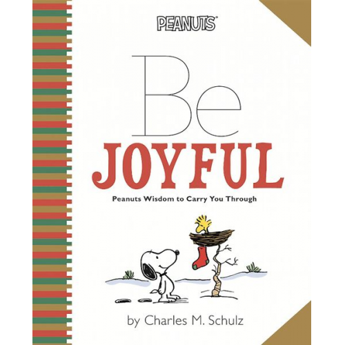 Charles M. Schulz - Be Joyful