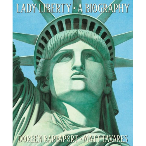 Doreen Rappaport - Lady Liberty