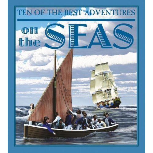 David West - Ten of the Best Adventures on the Seas