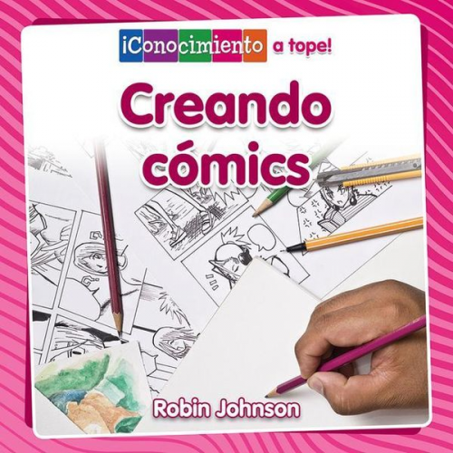 Robin Johnson - Creando Cómics (Creating Comics)