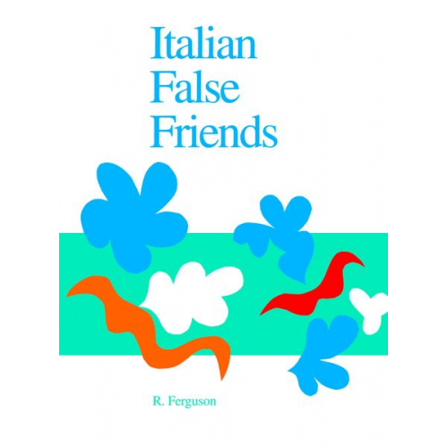 Ronnie Ferguson - Italian False Friends