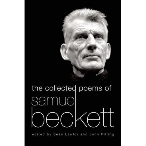 Samuel Beckett - The Collected Poems of Samuel Beckett