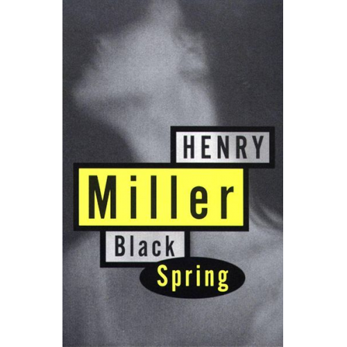 Henry Miller - Black Spring