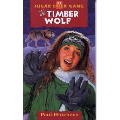 Paul Hutchens - The Timber Wolf