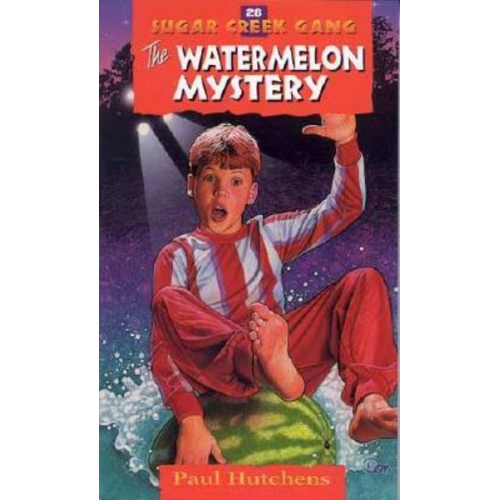 Paul Hutchens - The Watermelon Mystery