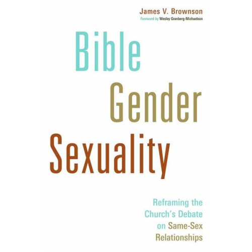 James V. Brownson - Bible, Gender, Sexuality