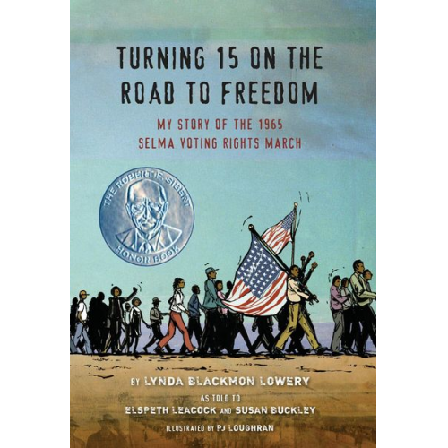 Lynda Blackmon Lowery - Turning 15 on the Road to Freedom