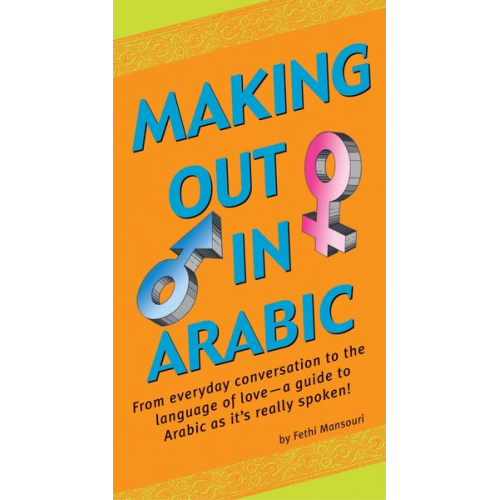 Fethi Mansouri - Making Out in Arabic