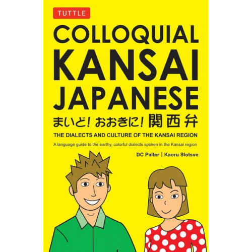 D. C. Palter Kaoru Slotsve - Colloquial Kansai Japanese