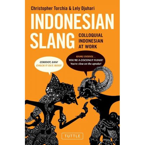 Christopher Torchia Lely Djuhari - Indonesian Slang