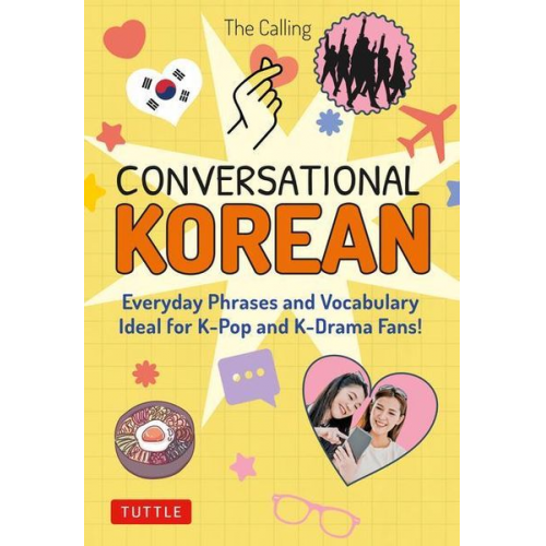 The Calling Joenghee Kim Yunsu Park Colin Moore - Conversational Korean