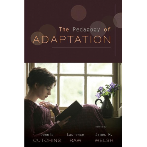 Dennis/ Raw  Laurence/ Welsh  James Cutchins - The Pedagogy of Adaptation