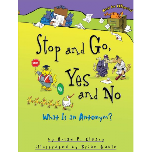 Brian P. Cleary - Stop and Go, Yes and No