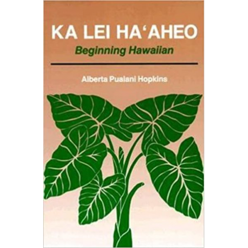 Alberta P. Hopkins - Ka Lei Haaheo