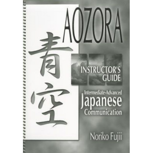 Noriko Fujii Hiroko Sugawara - Aozora: Instructor's Guide