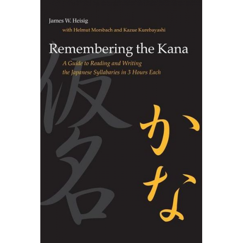 James W. Heisig - Remembering the Kana