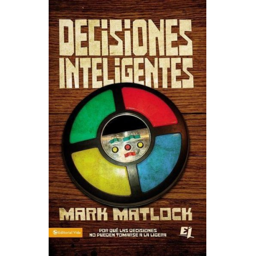 Mark Matlock - Decisiones Inteligentes