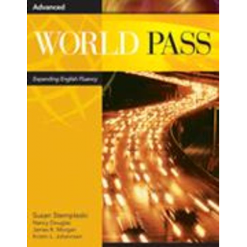 Susan Stempleski Nancy Douglas James R. Morgan Kristin L. Johannsen Andy Curtis - World Pass Advanced: Workbook