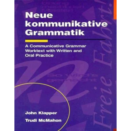 McGraw Hill - Neue Kommunikative Grammatik: An Intermediate Communicative Grammar Worktext with Written and Oral Practice