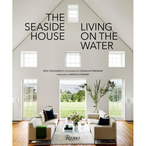 Nick Voulgaris - The Seaside House: Living on the Water