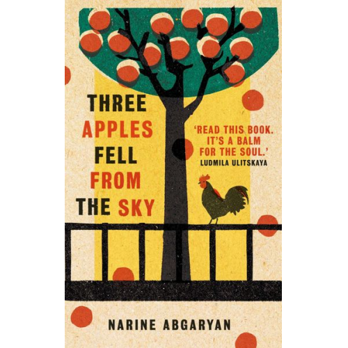 Narine Abgaryan - Three Apples Fell from the Sky