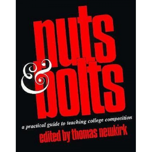 Thomas Newkirk - Nuts & Bolts