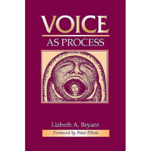 Lizbeth Bryant - Voice as Process