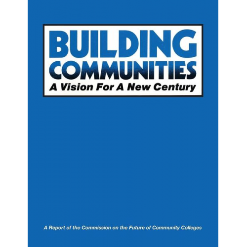 AACC Commission on the Future of Communi - Building Communities