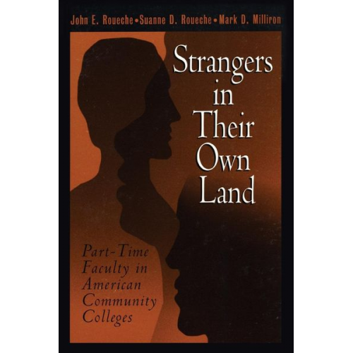 John E. Roueche Suanne D. Roueche Mark D. Milliron - Strangers in Their Own Land