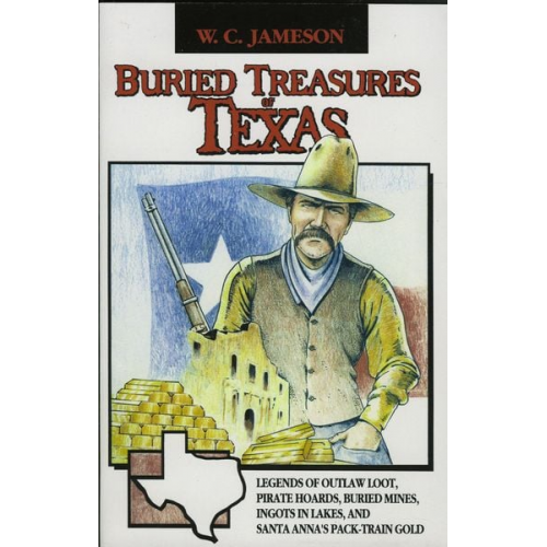 W. C. Jameson - Buried Treasures of Texas